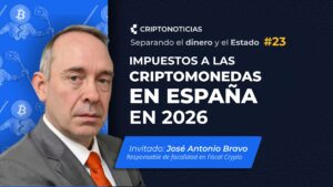SDE ep. 23: impuestos a las criptomonedas en España en 2026