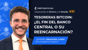 SDE ep. 31: Tesoreras Bitcoin: ¿el fin del banco central o su reencarnación?